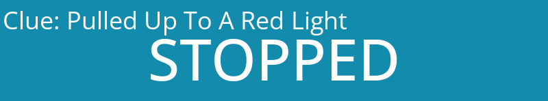 Pulled Up To A Red Light