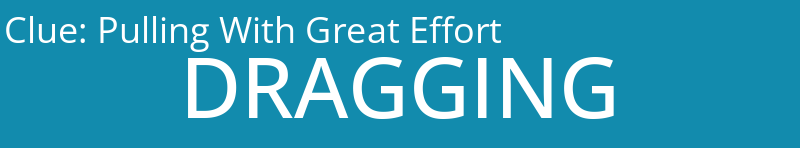 Pulling With Great Effort