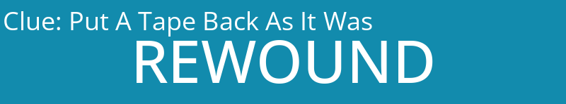 Put A Tape Back As It Was