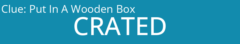 Put In A Wooden Box
