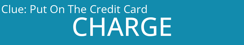 Put On The Credit Card
