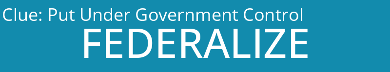 Put Under Government Control