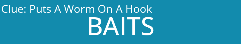 Puts A Worm On A Hook