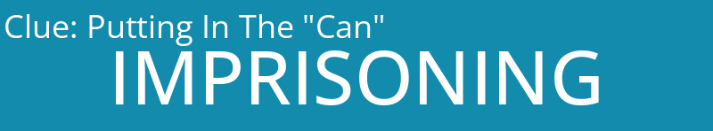 Putting In The "Can"