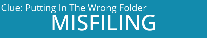 Putting In The Wrong Folder