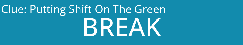 Putting Shift On The Green