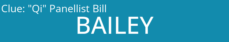 "Qi" Panellist Bill