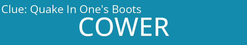 Quake In One's Boots
