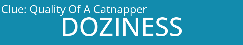 Quality Of A Catnapper