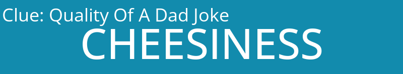 Quality Of A Dad Joke