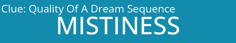 Quality Of A Dream Sequence