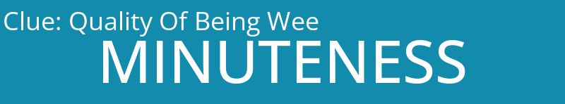 Quality Of Being Wee