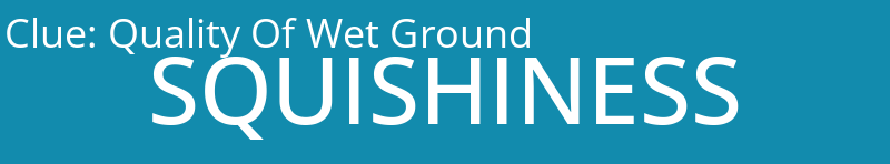Quality Of Wet Ground