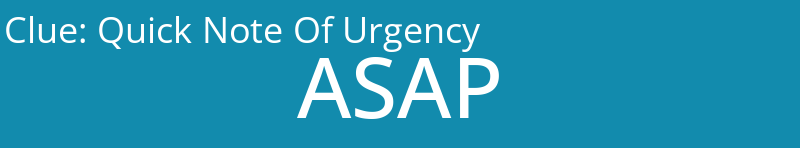 Quick Note Of Urgency