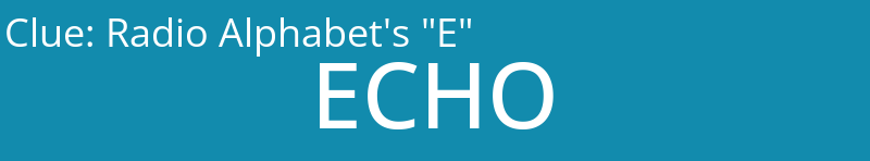 Radio Alphabet's "E"