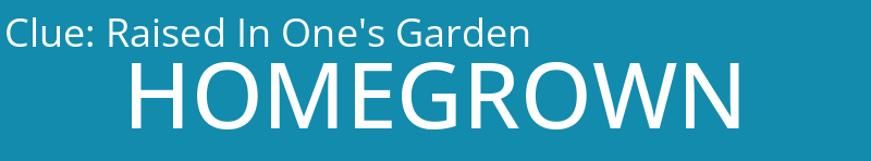 Raised In One's Garden