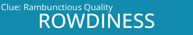 Rambunctious Quality