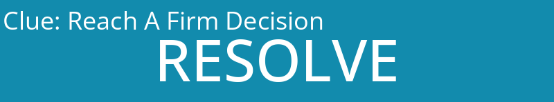Reach A Firm Decision