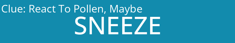 React To Pollen, Maybe