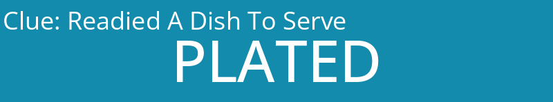 Readied A Dish To Serve