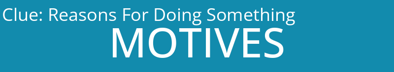 Reasons For Doing Something
