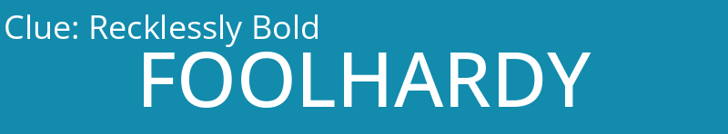 Recklessly Bold