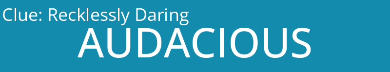 Recklessly Daring