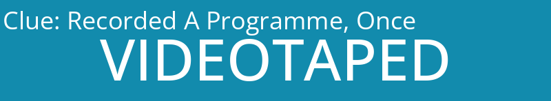 Recorded A Programme, Once