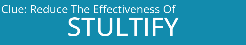 Reduce The Effectiveness Of