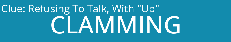 Refusing To Talk, With "Up"