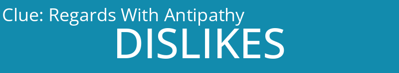 Regards With Antipathy