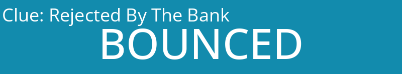 Rejected By The Bank