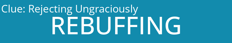 Rejecting Ungraciously