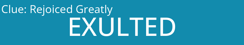 Rejoiced Greatly
