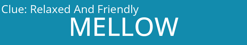 Relaxed And Friendly