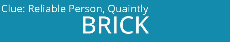 Reliable Person, Quaintly