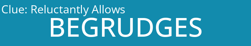 Reluctantly Allows