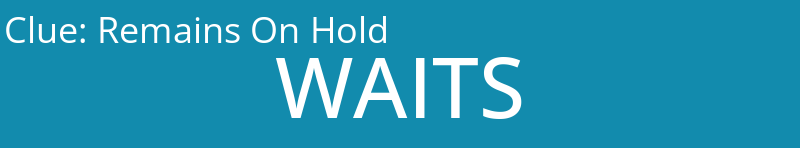Remains On Hold