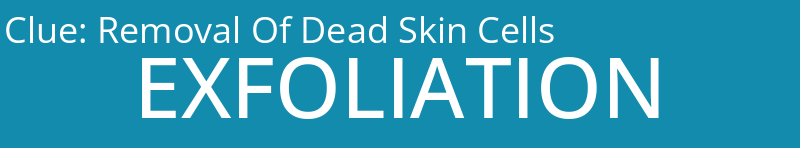 Removal Of Dead Skin Cells