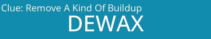 Remove A Kind Of Buildup