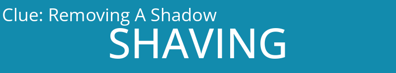 Removing A Shadow