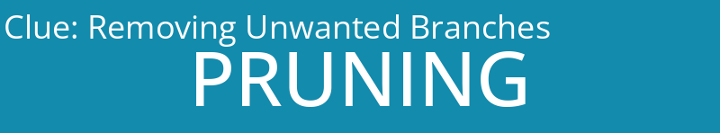 Removing Unwanted Branches