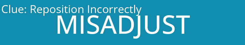 Reposition Incorrectly