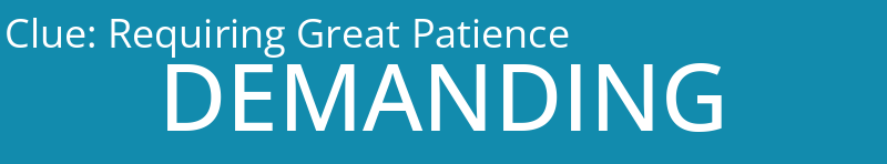 Requiring Great Patience