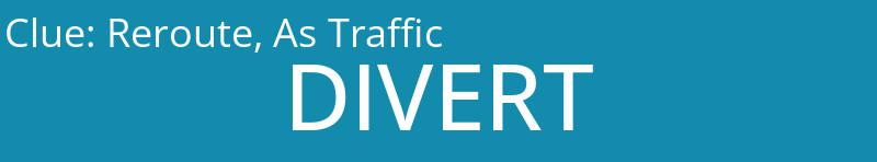 Reroute, As Traffic