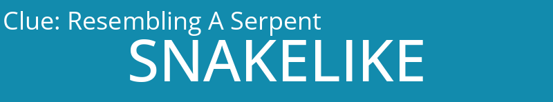 Resembling A Serpent