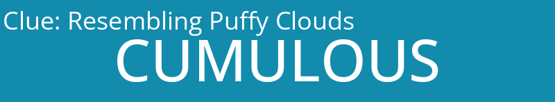 Resembling Puffy Clouds