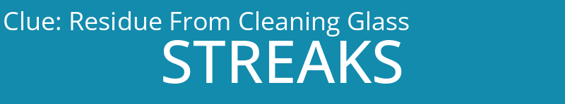 Residue From Cleaning Glass