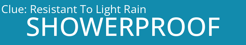 Resistant To Light Rain