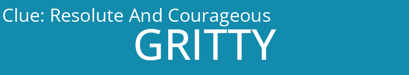 Resolute And Courageous